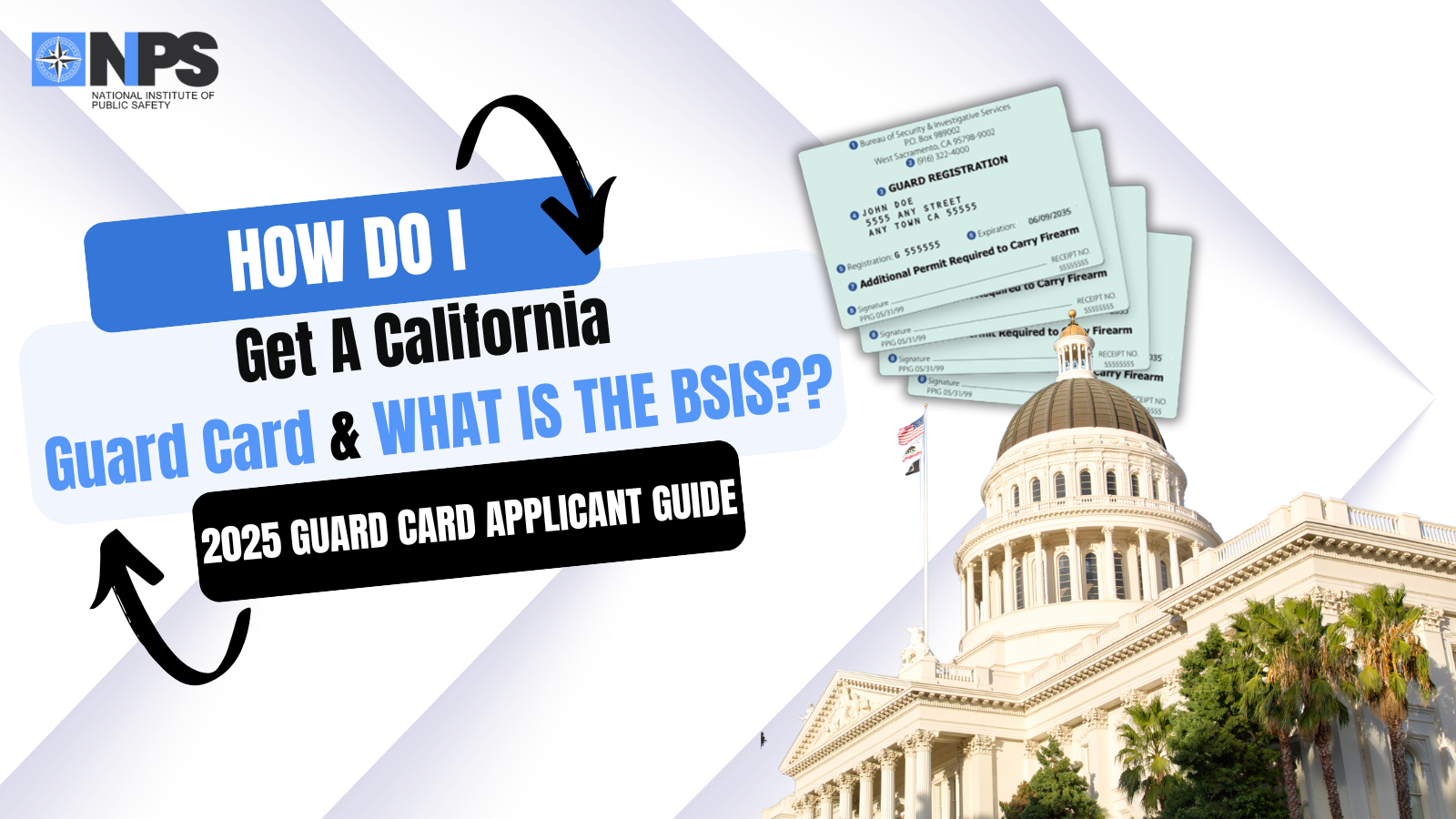 What Is the BSIS? How to Get a California Security Guard Card
