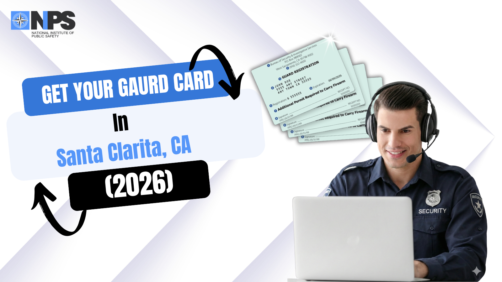 Get Your Guard Card In Santa Clarita-Enroll Today!